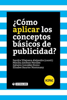 Cmo aplicar los conceptos bsicos de publicidad?.  Sandra VilajoanaAlejandre