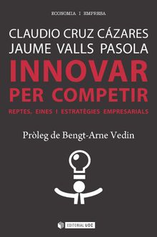 Innovar per competir.  Jaume Valls Pasola