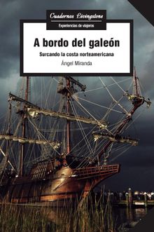 A bordo del galen.  ngel Miranda Vicente