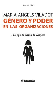 Gnero y poder en las organizaciones.  Maria ngels Viladot Presas