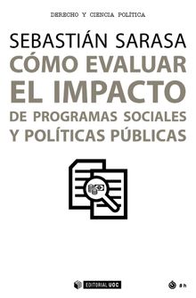 Cmo evaluar el impacto de programas sociales y polticas pblicas.  Sebastin Sarasa Cabezuelo