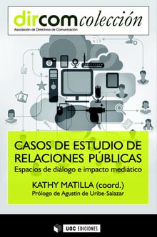 Casos de estudio de relaciones pblicas.  Kathy Matilla Serrano