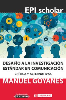 Desafo a la investigacin estndar en comunicacin.  Manuel Goyanes