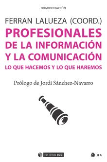 Profesionales de la informacin y la comunicacin.   Ferran Lalueza Bosch