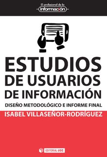 Estudios de usuarios de informacin.  Isabel Villaseor Rodrguez