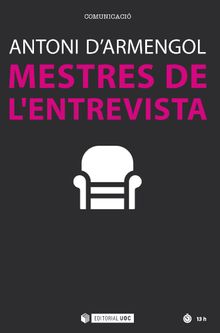 Mestres de l'entrevista.   Antoni d'Armengol