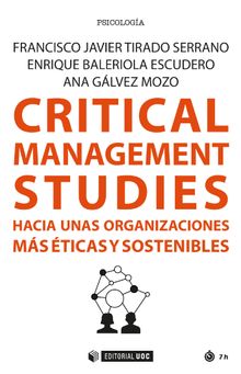 Critical Management Studies.   Francisco Javier Tirado Serrano