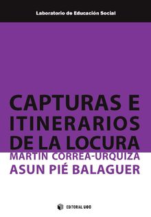 Capturas e itinerarios de la locura.   Asun Pi Balaguer