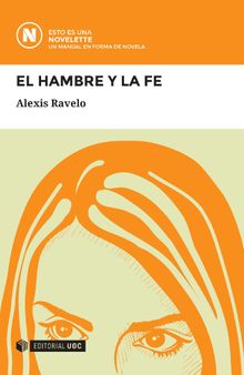 El hambre y la fe.  Alexis Ravelo