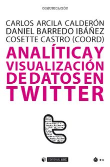 Analtica y visualizacin de datos en Twitter.   Daniel Barredo Ibez