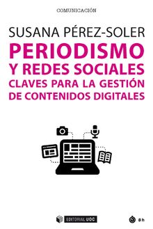 Periodismo y redes sociales.   Susana Prez-Soler