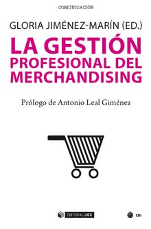 La gestin profesional del merchandising.  Gloria Jimnez Marn (ed.)