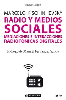 Radio y medios sociales.   Marcelo Kischinhevsky