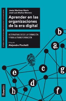 Aprender en las organizaciones de la era digital.   Jos Luis Muoz Moreno