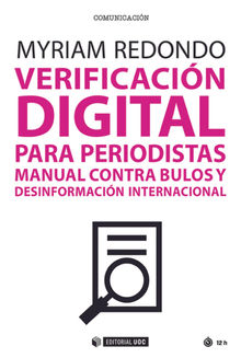 Verificacin digital para periodistas.   Myriam Redondo Escudero