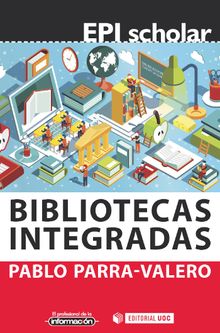 Bibliotecas integradas.   Pablo Parra-Valero