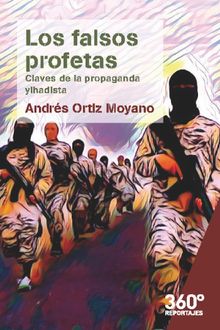 Los falsos profetas.   Andrs Ortiz Moyano