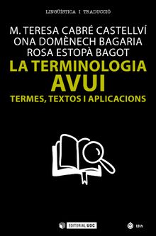 La terminologia avui.   Rosa Estop Bagot