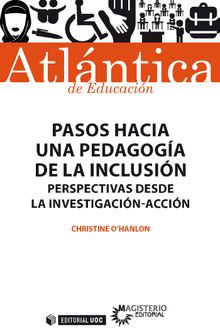 Pasos hacia una pedagoga de la inclusin.   Christine O'Hanlon