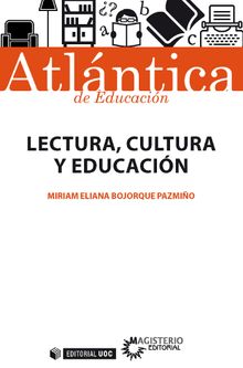 Lectura, cultura y educacin.   Miriam Eliana Bojorque Pazmio