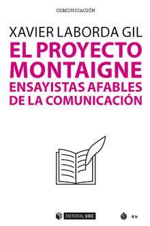 El proyecto Montaigne.   Xavier Laborda Gil