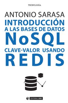 Introduccin a las bases de datos NSQL clave-valor usando Redis.   Antonio Sarasa