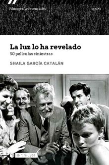 La luz lo ha revelado. 50 pelculas siniestras.   Shaila Garca Cataln