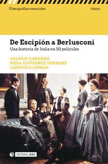 De Escipin a Berlusconi. Una historia de Italia en 50 pelculas.   Ludovico Longhi