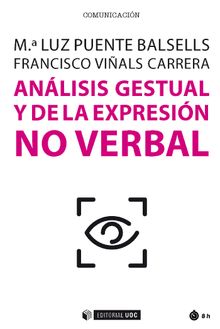 Anlisis gestual y de la expresin no verbal.   Francisco Vials Carrera