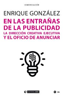 En las entraas de la publicidad.  Enrique Gonzlez