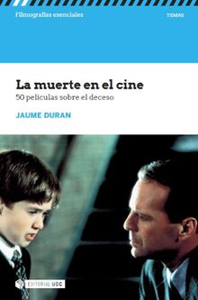 La muerte en el cine. 50 pelculas sobre el deceso.  Jaume Duran Castells