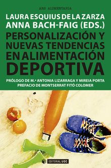 Personalizacin y nuevas tendencias en alimentacin deportiva.  Laura Esquius de la Zarza