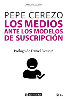 Los medios ante los modelos de suscripcin.   Pepe Cerezo