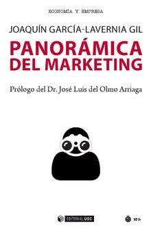 Panormica del marketing.  Joaqun Rafael Garca-Lavernia Gil
