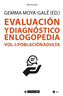 Evaluacin y diagnstico en logopedia (Vol I).   Gemma Moya-Gal