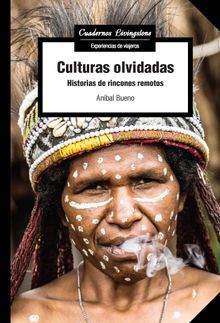 Culturas olvidadas.  Anbal Bueno