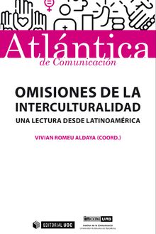 Omisiones de la interculturalidad.  Vivian Leticia Romeu Aldaya