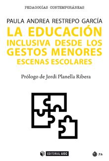 La educacin inclusiva desde los gestos menores.  Paula Andrea Restrepo Garca