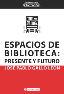 Espacios de biblioteca.  Jos Pablo Gallo Len