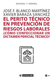 El perito tcnico en prevencin de riesgos laborales .  Jose F. Blanco Martnez