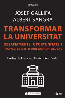 Transformar la Universitat.  Albert SangrMorer