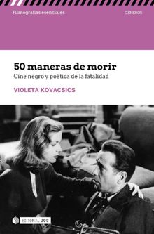 50 maneras de morir.  Violeta Kovacsics Grisola