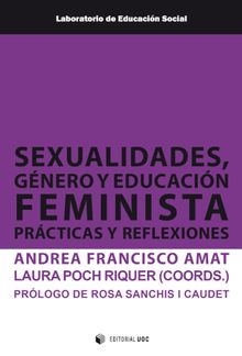 Sexualidades, gnero y educacin feminista.  Laura Poch Riquer