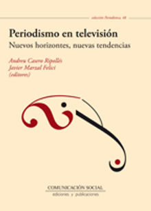 Periodismo en televisin.  Javier Marzal Felici