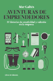 Aventuras de emprendedores.  Mar Galts Camps