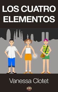 Los cuatro elementos.  Vanessa Clotet