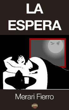 La espera.  Merari Fierro