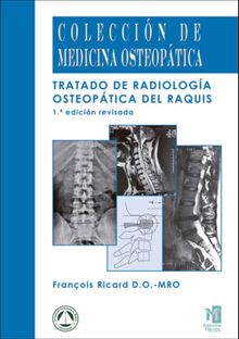 Tratado de Radiologa Osteoptica del Raquis.  Franois Ricard