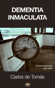 Dementia Inmaculata.  Carlos de Toms