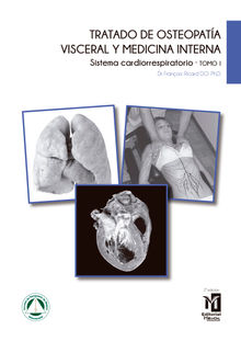 Tratado de osteopatia visceral y medicina interna. TomoI. Sistema cardiorespiratorio.  Franois Ricard